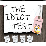 Moron Test/idiot Test/Impossible Test/Funny Test/Stupid Test