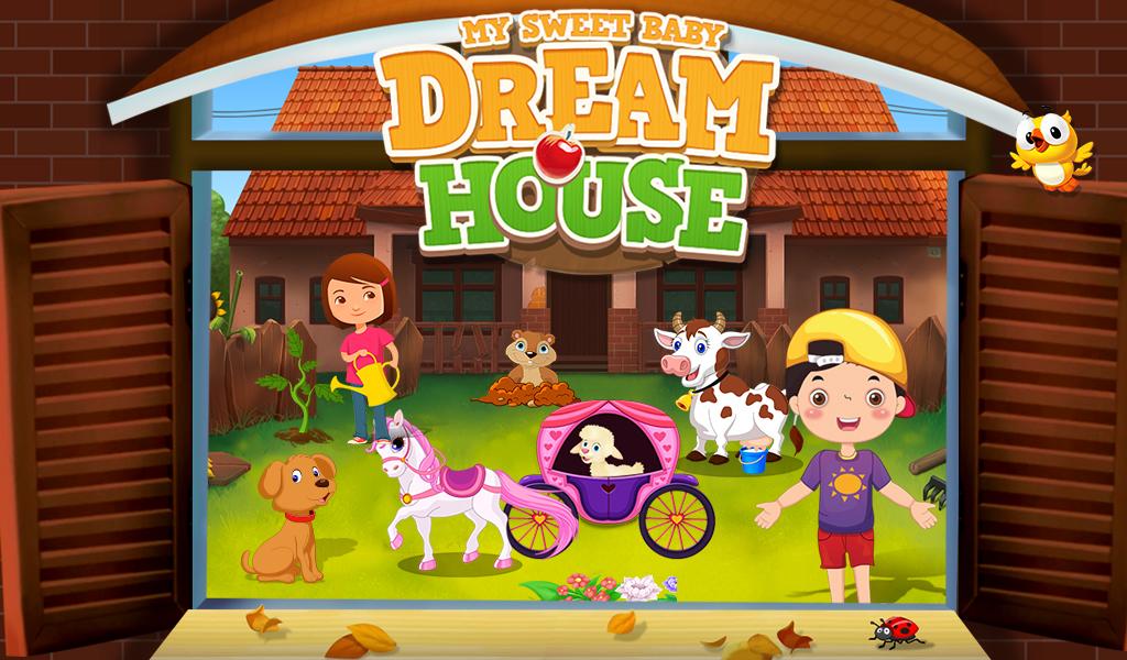 My Sweet Baby Dream House